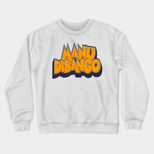 Groove in Style with Manu Dibango - Soul Makossa: A Tribute to the Funk Legend Crewneck Sweatshirt